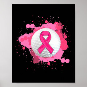 In October We Wear Pink Ribbon Golf Breast Cancer  Poster