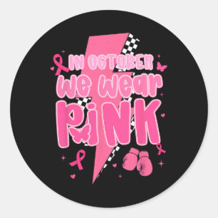 In October We Wear Pink Ribbon Lightning Bolt Brea Classic Round Sticker