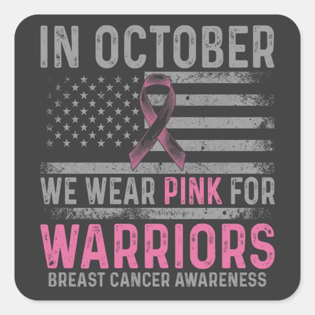 In October we wear pink Square Sticker (Front)