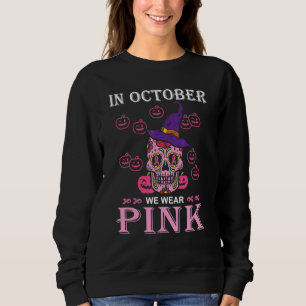 In October We Wear Pink Sugar Skull Sweatshirt