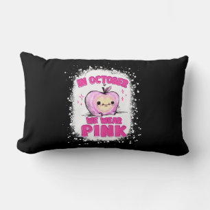 In October We Wear Pink Teacher Breast Cancer Awar Lumbar Pillow