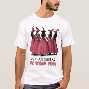 In October We Wear Pink Witch Halloween Breast T-Shirt