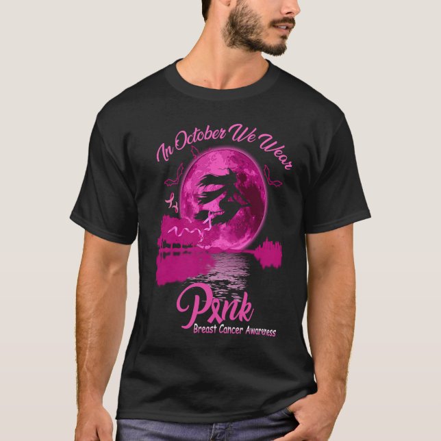 In October We Wear Pink Witch Halloween T-Shirt (Front)