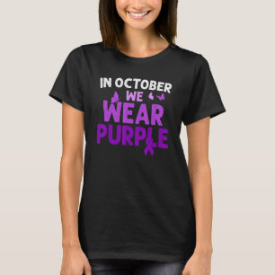 In October We Wear Purple  Domestic Violence Aware T-Shirt