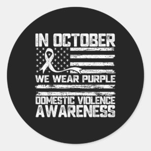 In October We Wear Purple Domestic Violence Awaren Classic Round Sticker