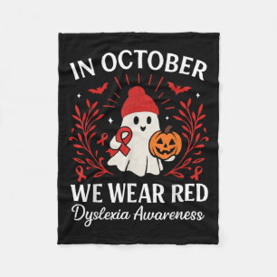 In October We Wear Red Dyslexia Awareness Hallowee Fleece Blanket