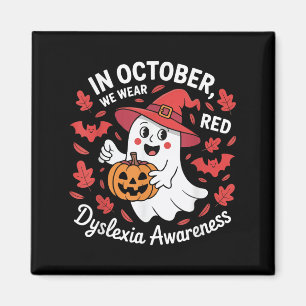 In October We Wear Red For Dyslexia Awareness Hall Magnet