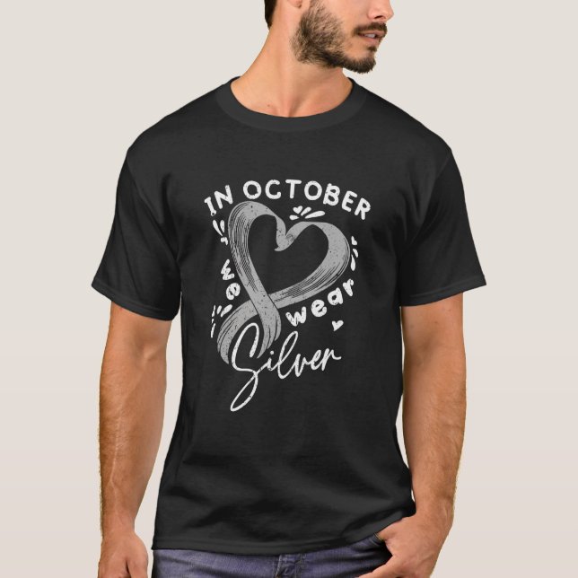 In October We Wear Silver Dyslexia Awareness Month T-Shirt (Front)