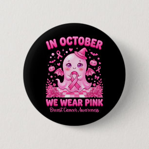 In October Wear Pink Ghost Witch Breast Cancer 2 Inch Round Button