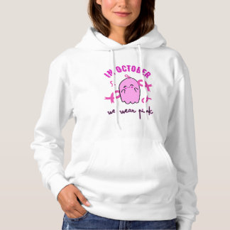 IN OCTOBRE WE WEAR PINK t-shirt for Breast Cancer Hoodie