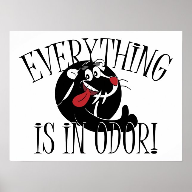 In Odor Skunk Poster (Front)