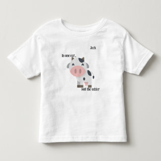 "In one ear..." Cow Pun Customizable Toddler T-shirt