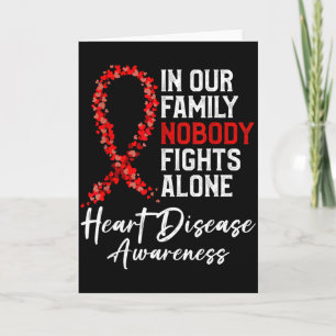 In Our Family Nobody Fights Alone Heart Disease Aw Card