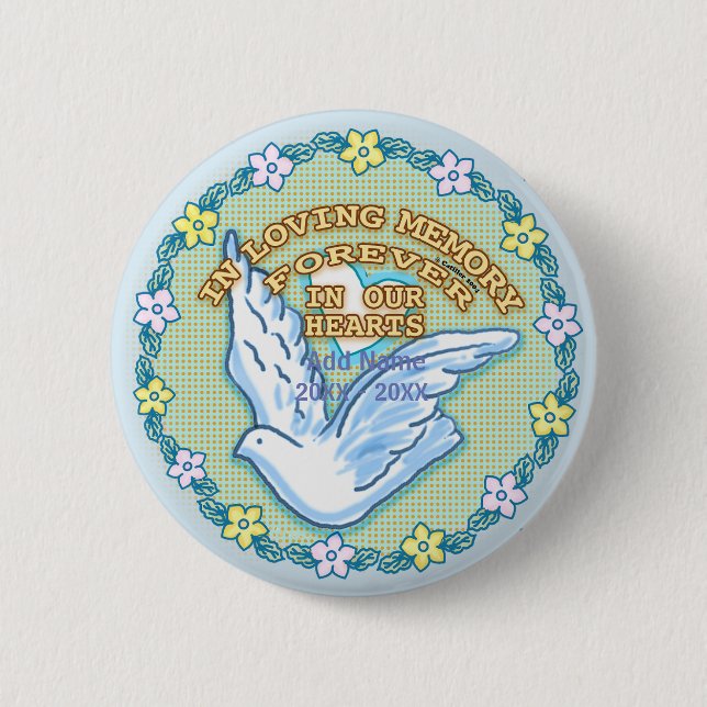 In Our Hearts Memorial  button (Front)