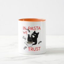 In Pasta We Trust – Funny Cat Lover Mug