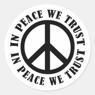 In Peace We Trust Classic Round Sticker