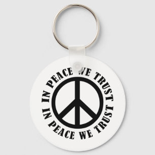 In Peace We Trust Keychain