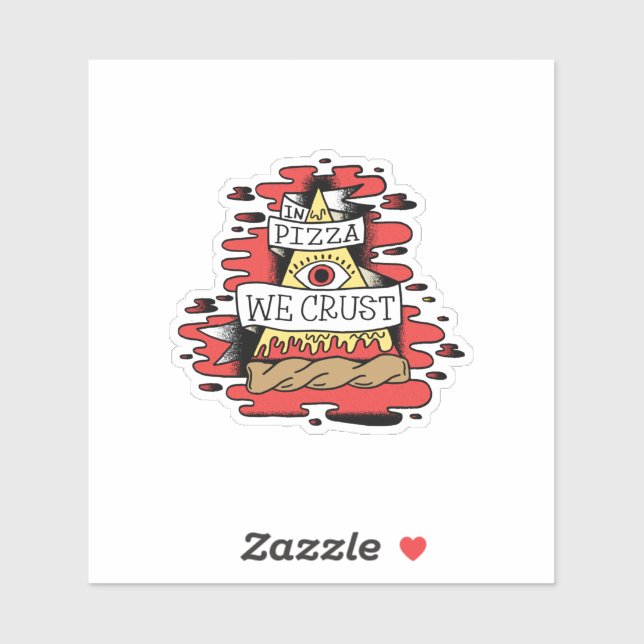 In Pizza We Crust (Sheet)