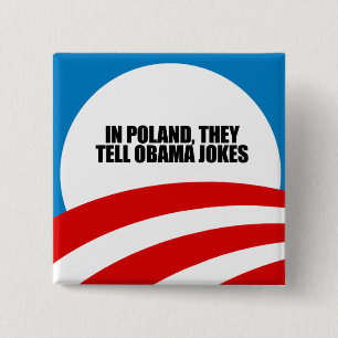 In Poland, they tell Obama jokes 2 Inch Square Button