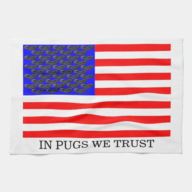 In Pugs We Trust Kitchen Towel (Horizontal)