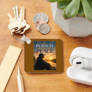 In Pursuit of Peace Keychain