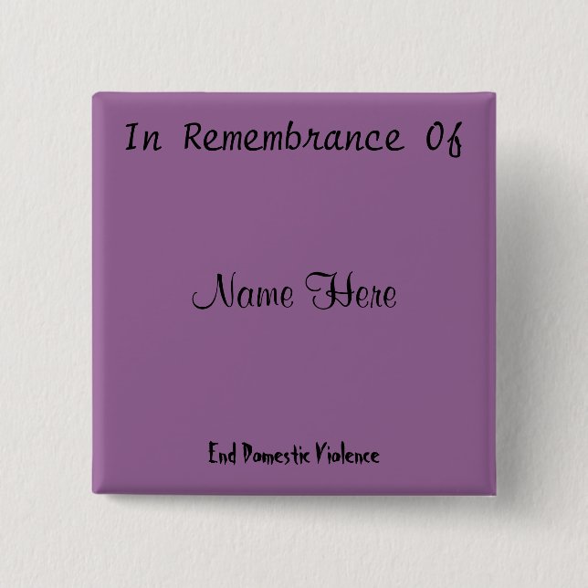 In Remembrance Of 2 Inch Square Button (Front)