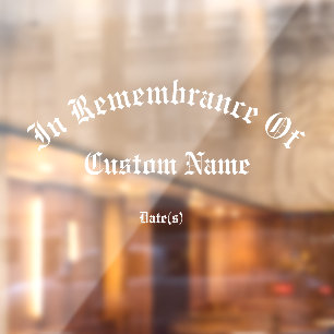 In Remembrance Tribute Giant Window Cling