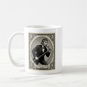 In Rock We Trust 5 Rocks Lincoln Singer Coffee Mug