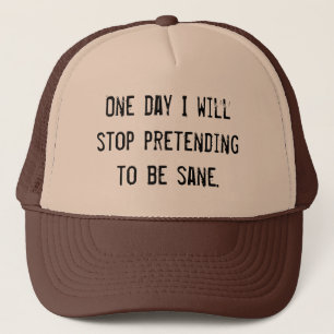 (in)sanity - pretending to be sane hat