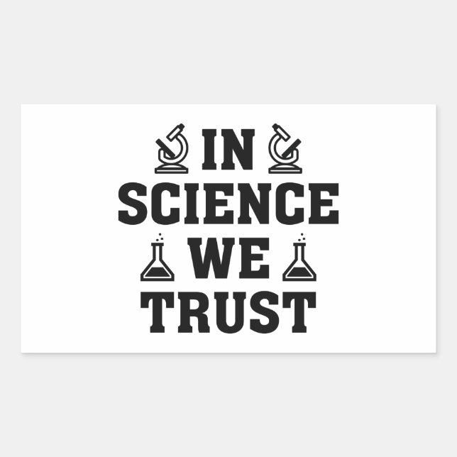 In Science We Trust Sticker (Front)