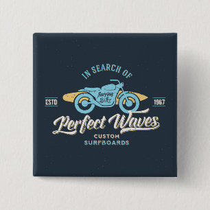 In Search Of Perfect Waves Poster 2 Inch Square Button