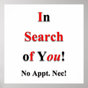 In Search of You Poster Matte