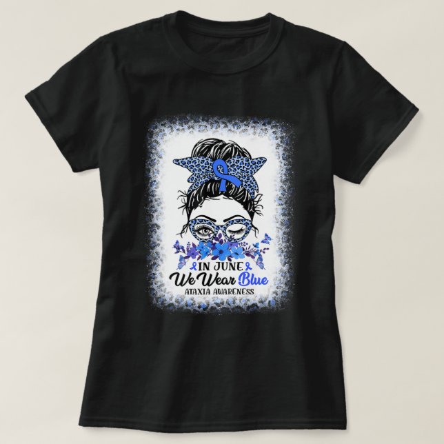 In September We Wear Blue Ataxia Awareness Messy B T-Shirt (Design Front)
