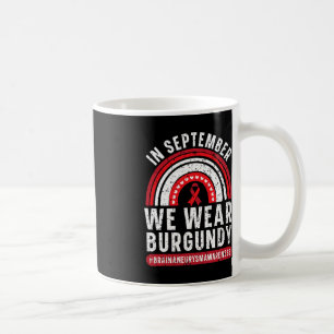 In September We Wear Burgundy Brain Aneurysm Aware Coffee Mug