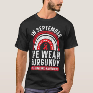 In September We Wear Burgundy Brain Aneurysm Aware T-Shirt