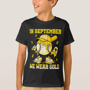 In September We Wear Gold Baseball Drip Boy Childh T-Shirt