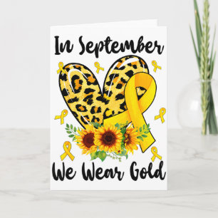 In September We Wear Gold Childhood Cancer Awarene Card