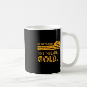 In September We Wear Gold Childhood Cancer Awarene Coffee Mug