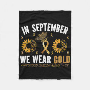 In September We Wear Gold Childhood Cancer Awarene Fleece Blanket