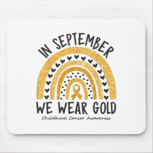 In September We Wear Gold Childhood Cancer Awarene Mouse Pad