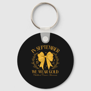 In September We Wear Gold Coquette Bow For Childho Keychain