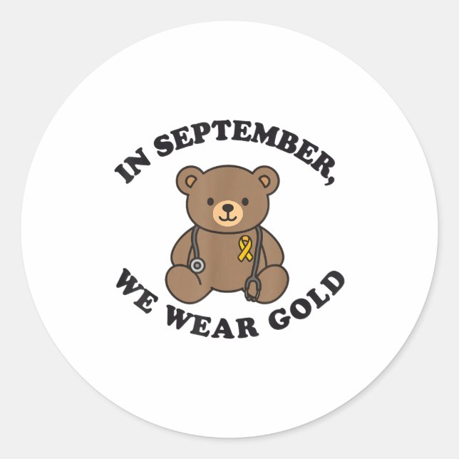 In September We Wear Gold Pediatric Nurse Childhoo Classic Round Sticker (Front)
