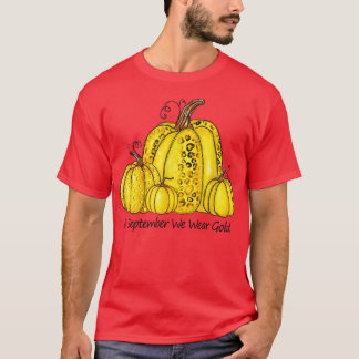 In September We Wear Gold Pumpkin Childhood Cancer T-Shirt