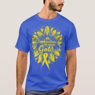 In September We Wear Gold Sunflower Ribbon Childho T-Shirt