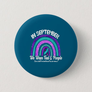 In September We Wear Teal &amp; Purple Rainbow Sui 2 Inch Round Button