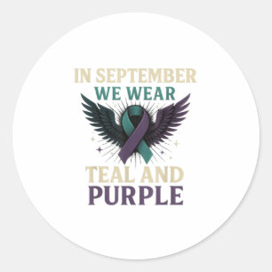In September We Wear Teal And Purple  Classic Round Sticker