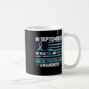 In September We Wear Teal And Purple Suicide Preve Coffee Mug
