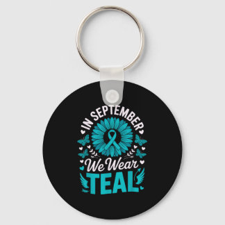 In September We Wear Teal For Ovarian Awareness Mo Keychain