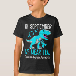 In September We Wear Teal Ovarian Cancer Awareness T-Shirt
