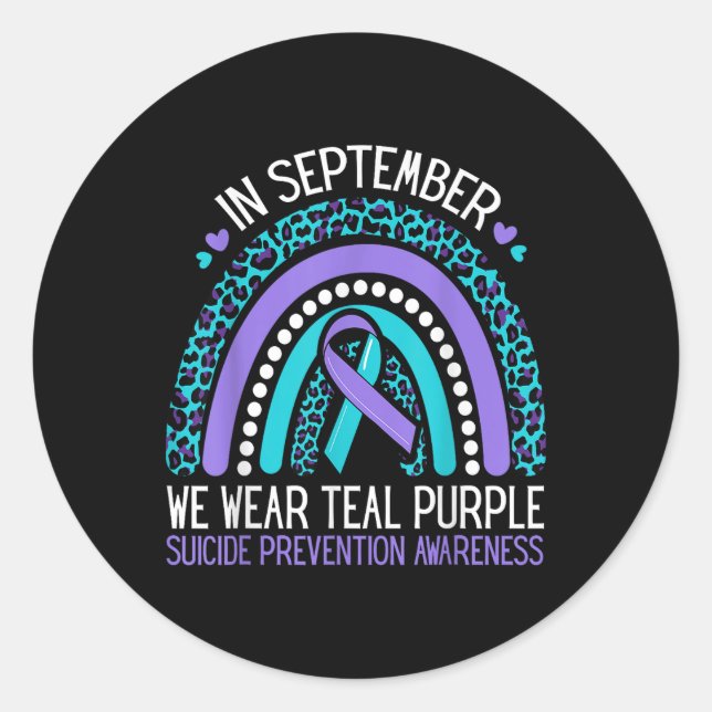 In September We Wear Teal Purple Ribbon Suicide Aw Classic Round Sticker (Front)